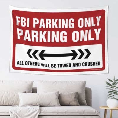 gaeruite Funny House Decor Fbi Parking Only Tapestry Garage Accessories For Man Cave Home Decor For Men (Size : 100X150CM)
