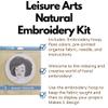 LEISURE ARTS Embroidery Kit 6" Natural - Embroidery Kit for Beginners and Adults, Cross Stitch Kits with Patterns, DIY Starter Set for Seasonal Craft Projects view 2