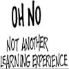 Hampton Studios Wooden Rubber Stamp Oh No Not Another Learning Experience 1x2 Inch view 2