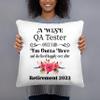 QA Tester Retirement Gifts Throw Pillow for Women 2023 - Happy Retired Boss from Coworker - Farewell Going Away Moving Leaving - Cover with Insert 18x18 - Case and Stuffing with Zipper view 2