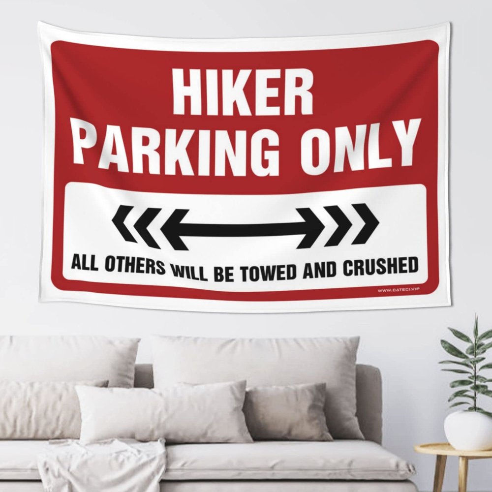 Funny Tapestry Hiker Parking Only Tapestry Funky Decor Decor for Man Cave (Size : 75X100CM)