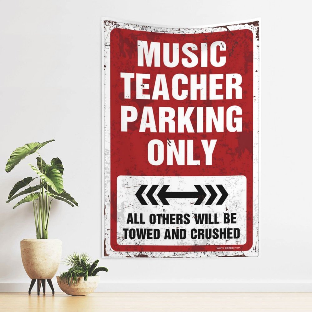 CakJuice Funny Bedroom Decor Music Teacher Parking Only Tapestry Man Cave Decorations Tapestry for Bedroom (Size : 75X100CM)