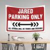 CakJuice Funny Sogns Jared Parking Only Tapestry Funny Bedroom Decor Wall Decor Aesthetic (Size : 100X150CM) view 3