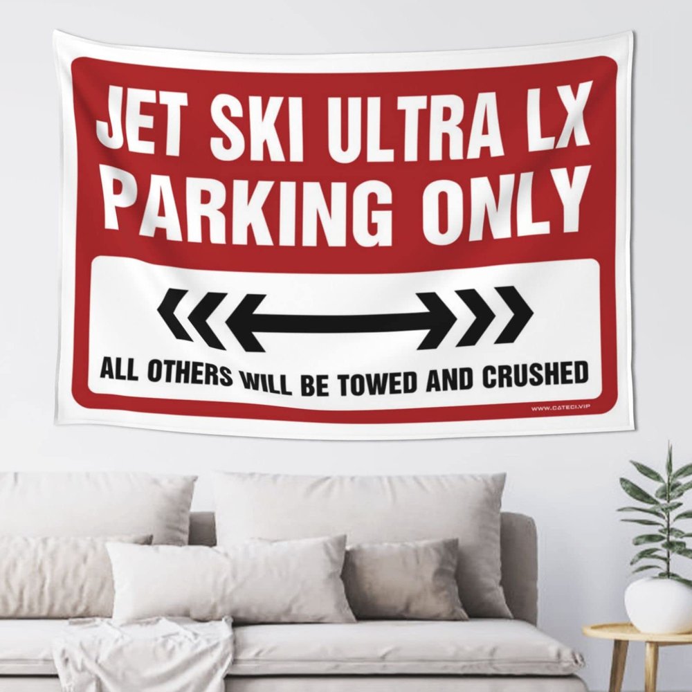 Men Cave Decor Jet Ski Ultra Lx Parking Only Tapestry Large Tapestry Room Accessories for Teen Boys (Size : 100X150CM)