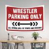 CakJuice Tapistreys For Room Wrestler Parking Only Tapestry Bedroom Decor Aesthetic Wall Tapestry College (Size : 100X150CM) view 3