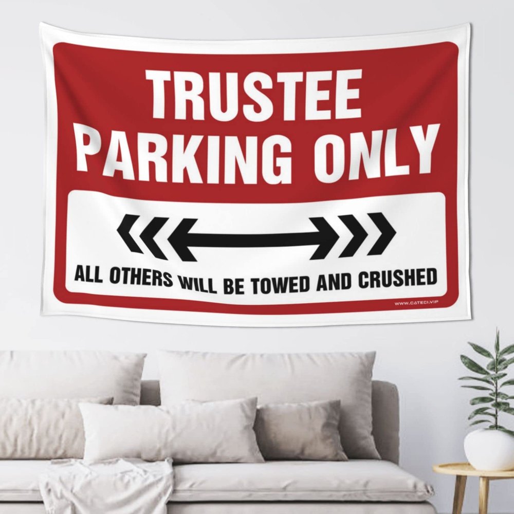 CakJuice Tapestry Aesthetic Trustee Parking Only Tapestry Home Decor For Men Bedroom Door Decorations (Size : 75X100CM)