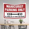 Man Cave Decor And Accessories Manicurist Parking Only Tapestry Large Tapestry Funny Bedroom Decor (Size : 100X150CM) view 3