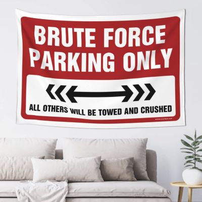 CakJuice Tapestry for Bedroom Brute Force Parking Only Tapestry Room Decor Room Decor (Size : 75X100CM)