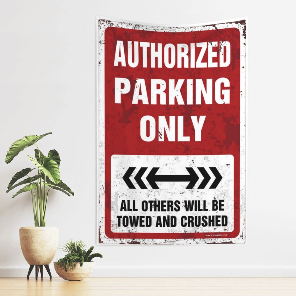 Funny House Decor Authorized Parking Only Tapestry Bar for Man Cave Dorm Room Tapestry (Size : 75X100CM)