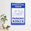 CakJuice Funny Tapestry Surgical Tech Parking Only Tapestry Funny Tapestry Funny Room Decor (Size : 75X100CM) view 1