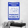 CakJuice Funny Tapestry Surgical Tech Parking Only Tapestry Funny Tapestry Funny Room Decor (Size : 75X100CM) view 2