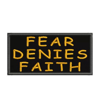 Patch Fear Denies Faith Embroidered Applique Iron On Patches Logo Emblem for Superb Style Caps Bags Jackets Backpacks Accessories
