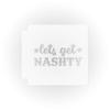 Lets Get Nashty 783-I607 Stencil (9 inch) view 1