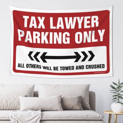 ADWD Man CABE Decor Tax Lawyer Parking Only Tapestry Bar Accessories for Man Cave Funny Tapestry(100X150CM)