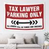 ADWD Man CABE Decor Tax Lawyer Parking Only Tapestry Bar Accessories for Man Cave Funny Tapestry(100X150CM) view 1