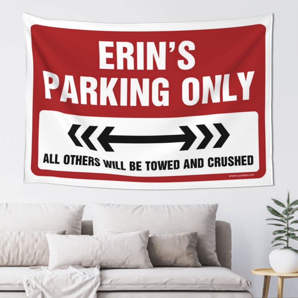 ADWD Tapastry'S Wall Hanging Erin'S Parking Only Tapestry Bedroom Door Decorations Tapsterys Wall(75X100CM)