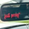 Just Pray Car Mirror Decal, Pray Decal, Encouraging Quotes, Positive Stickers,I Love You Drive Safe Mirror Decal,Rearview Mirror Car Decals For Women,Christmas Gift (Pray Decal) view 2