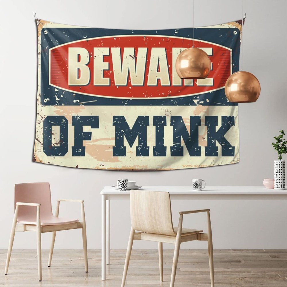 KSXS Men Cave Decor Beware of Mink Tapestry Wall Tapestry for Bedroom Man Cave Decorations(75X100CM)