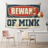 KSXS Men Cave Decor Beware of Mink Tapestry Wall Tapestry for Bedroom Man Cave Decorations(75X100CM) view 1