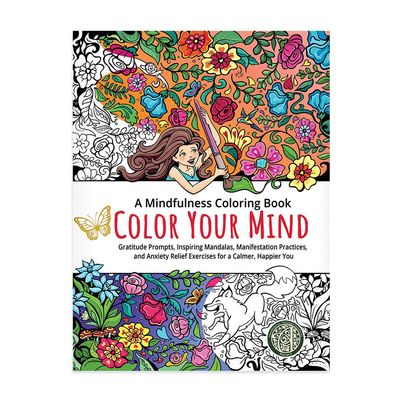 Color Your Mind - Mindful Coloring Pad for Adults Stress Relief & Relaxation Through Art Calming Designs for Creative Expression & Focus Thick Artist-Grade Paper