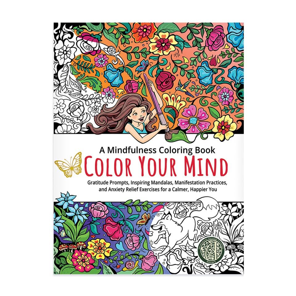 Color Your Mind - Mindful Coloring Pad for Adults Stress Relief & Relaxation Through Art Calming Designs for Creative Expression & Focus Thick Artist-Grade Paper