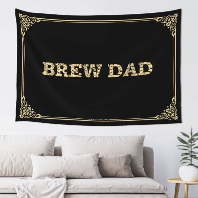 Bedroom Door Decorations Brew Dad Tapestyr Home Bar Decor Man Cabe Decor(100X150CM)