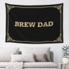 Bedroom Door Decorations Brew Dad Tapestyr Home Bar Decor Man Cabe Decor(100X150CM) view 1