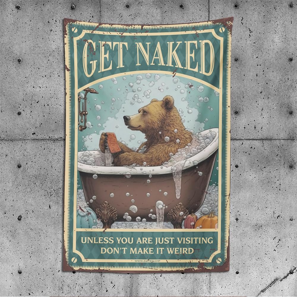 CDWS Tapestry For Bedroom Aesthetic Bear Bath Get Naked Unless You Are Just Visiting DonT Make It Weird Tapestry Funny Patio Decor Tapestries(100X150CM)