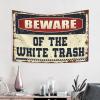 PLOWS Tapestry For Men Beware Of The White Trash Tapestry Bedroom Decor Aesthetic Bedroom Door Decor(75X100CM) view 2
