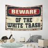 PLOWS Tapestry For Men Beware Of The White Trash Tapestry Bedroom Decor Aesthetic Bedroom Door Decor(75X100CM) view 4