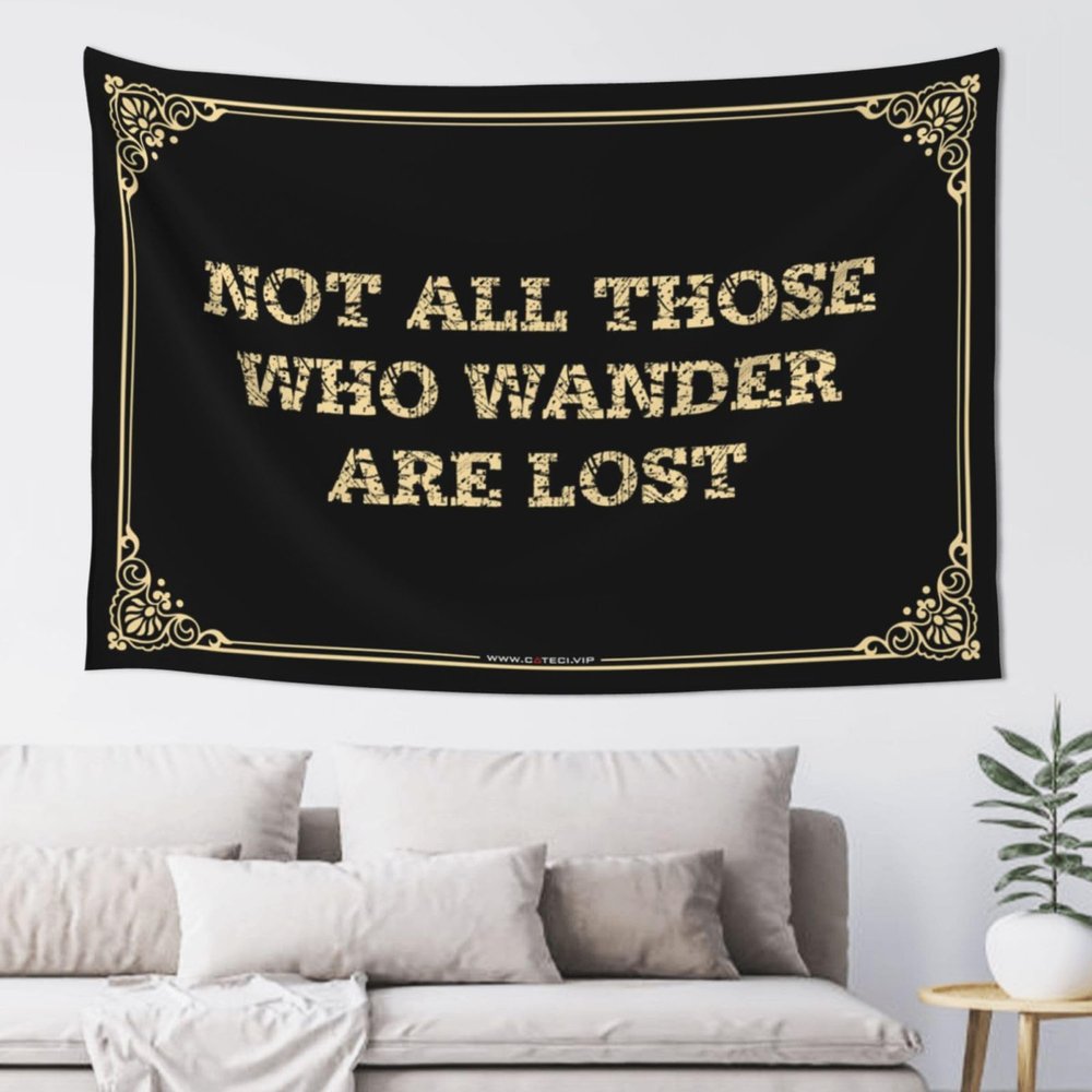 CDWS Boys Room Decor Teenager Not All Those Who Wander Are Lost Tapestyr Space Decorations Funny Patio Decor(75X100CM)