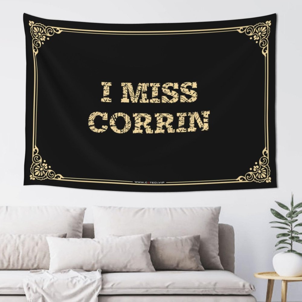 Boys Room Decor Teenager I Miss Corrin Tapestyr Space Decorations Funny Patio Decor(100X150CM)