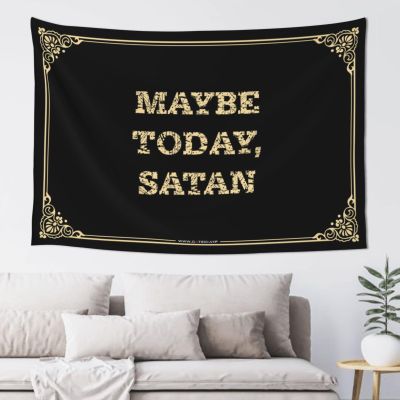 CDWS Bedroom Door Decor Maybe Today, Satan Tapestyr Teen Stuff Bar Decor For Home(100X150CM)