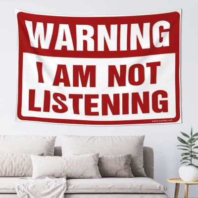 PLOWS Tapastry'S Wall Hanging Warning I'M Not Listening Tapestry Bedroom Accessories Man Cabe Decor(100X150CM)