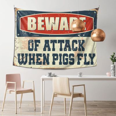 Funny Patio Decor Beware Of Attack When Pigs Fly Tapestry Indie Room Decor Stuff For Your Room(100X150CM)