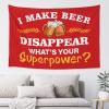 PLOWS Stuff for Boys Room I Make Beer Disappear Tapestry Funny Decor for Bar Small Wall Tapestry(75X100CM) view 1