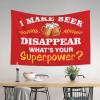 PLOWS Stuff for Boys Room I Make Beer Disappear Tapestry Funny Decor for Bar Small Wall Tapestry(75X100CM) view 2