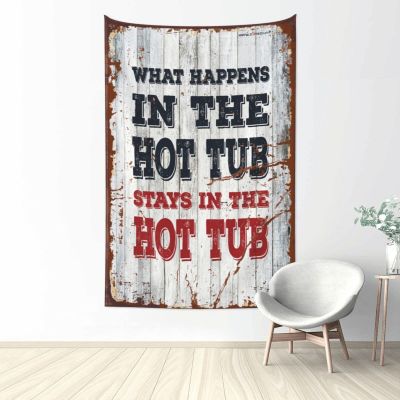PLOWS Bar Man Cave Decor What Happens In The Hot Tub Stays In The Hot Tub Tapestry Coquette Room Decor Sports Bar Decor(100X150CM)