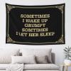 XAGH Man Cave Rules Sometimes I Wake Up Grumpy Somtimes I Let Her Sleep Tapestyr Home Decor Men Room Decore(75X100CM) view 1