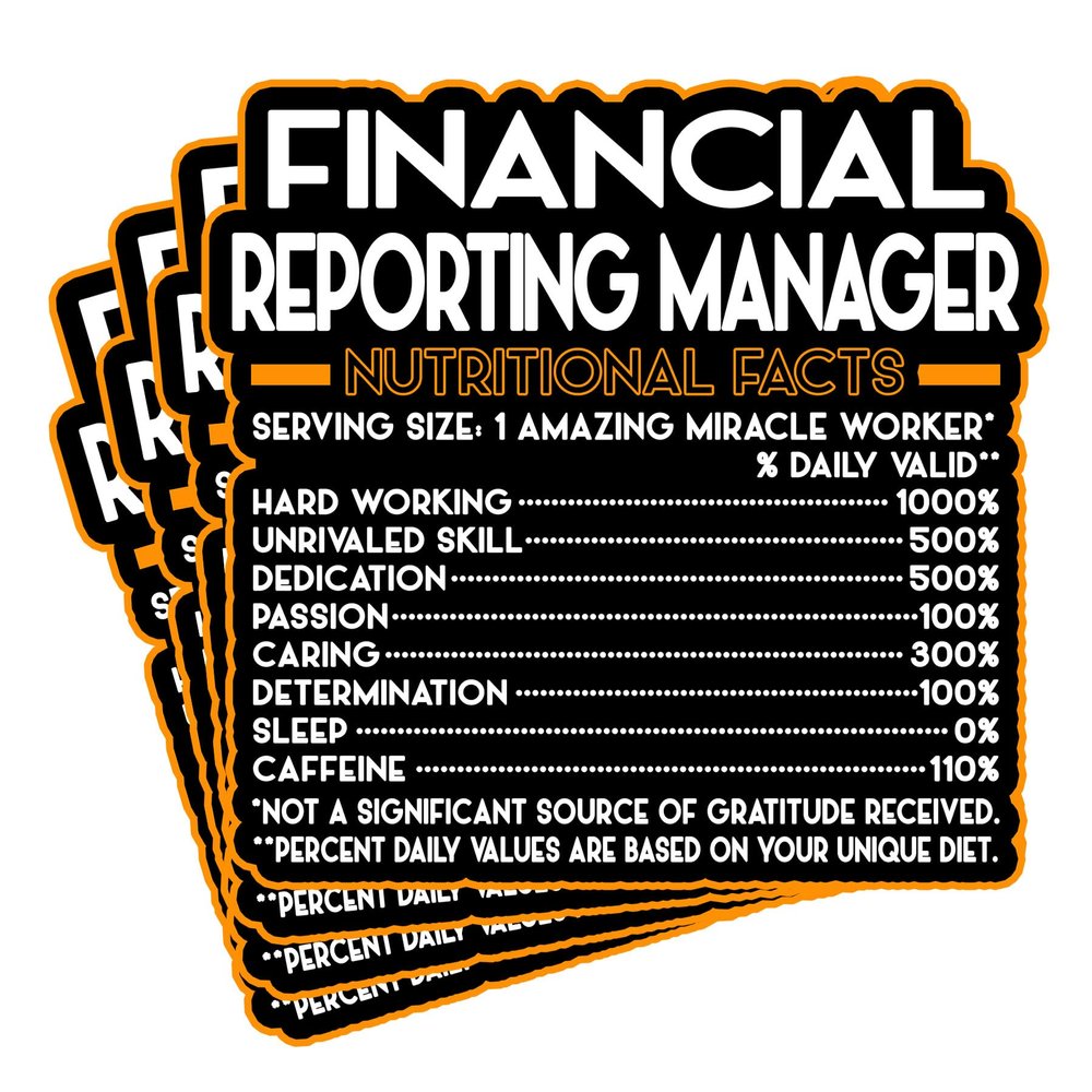 (4Pcs) Financial Reporting Manager Vinyl Decal Sticker Nutritional Facts Quote for Laptops, Water Bottles, Cars Gift for Coworker, Office, Birthday, Christmas Waterproof Vinyl Sticker